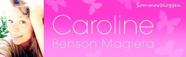 Caroline - Sommarbloggen Pink
